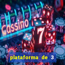 plataforma de 3 reais jogo